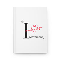 The I Matter Movement Hardcover Journal Matte